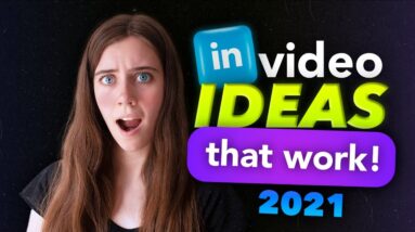 5 LinkedIn video ideas to skyrocket your LinkedIn marketing in 2021 (with ready-to-use templates)