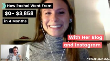 How Rachel Went for $0 to $3,858 in 4 Months With Her Instagram/Blog (Six-Figure Blogger Review)