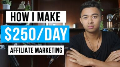 Affiliate Marketing For Beginners in 2021 [FREE $250/Day STRATEGY]