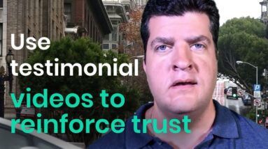 Create Real Estate Testimonial videos to reinforce trust - Video Marketing Tip #4