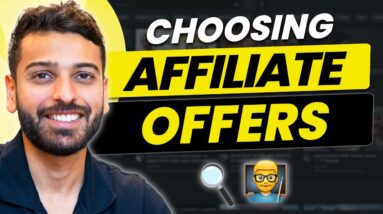 How to Choose Affiliate Marketing Offers for YouTube Ads