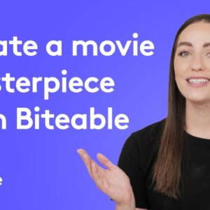 How to make a movie with Biteable