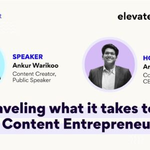 Unraveling What It Takes To Be A Content Entrepreneur | @warikoo  | Elevate Summit | Pepper Content