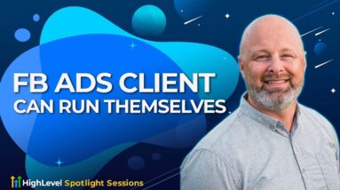 FB Ads Client Can Run Themselves With Samuel Carlson 8 FB Ads Client Can Run Themselves With Samuel Carlson