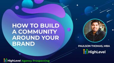 How To Build A Community Around Your Brand. 16 How To Build A Community Around Your Brand.