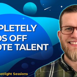 Completely Hands Off Remote Talent With James Zolman