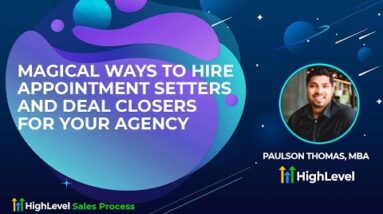Magical Ways To Hire Appointment Setters And Deal Closers For Your Agency 4 Magical Ways To Hire Appointment Setters And Deal Closers For Your Agency