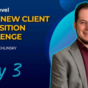 4-Day New Client Acquisition Challenge With Alex Schlinsky - Day 3