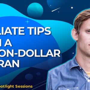 Affiliate Tips From A Million-Dollar Veteran