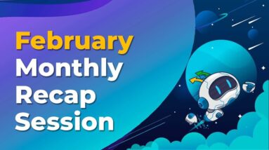 February Monthly Recap Session 14 February Monthly Recap Session