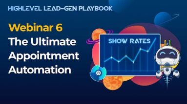 Lead-Gen Playbook Webinar 6: "The Ultimate Appointment Automation" 2 Lead-Gen Playbook Webinar 6: "The Ultimate Appointment Automation"