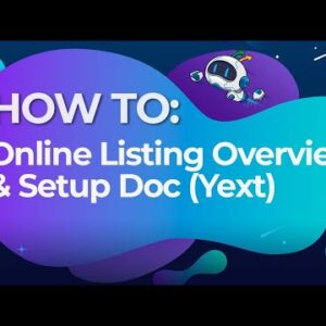 Online Listing Overview & Setup Doc Yext