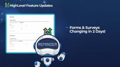 Reminder : Forms & Surveys Changing in 2 Days! 18 Reminder : Forms & Surveys Changing in 2 Days!