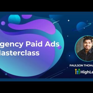 Agency Paid Ads Masterclass