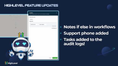 Notes if else in workflows, support phone added, & tasks added to the audit logs! 18 Notes if else in workflows, support phone added, & tasks added to the audit logs!