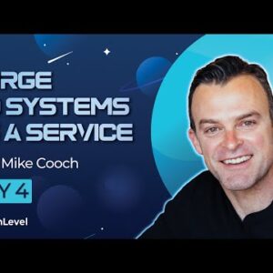 Surge To Systems As A Service With Mike Cooch - Day 4