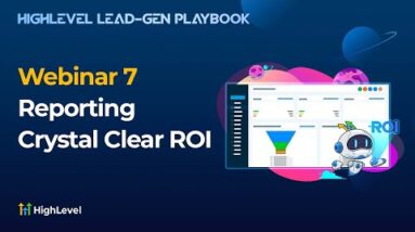 The Lead-Gen Playbook Webinar 7: "Reporting" 6 The Lead-Gen Playbook Webinar 7: "Reporting"