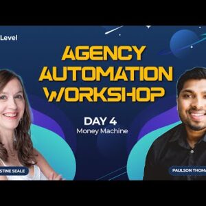 Agency Automation Workshop with Christine Seale - Day 4: Money Machine