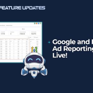 Google and Facebook Ad Reporting Updates Live!