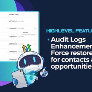 Audit Logs Enhancements    Force restore added for contacts & opportunities!