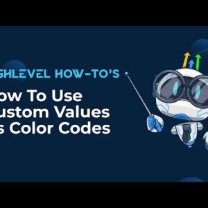 How To Use Custom Values As Color Codes In The HighLevel Page Builder