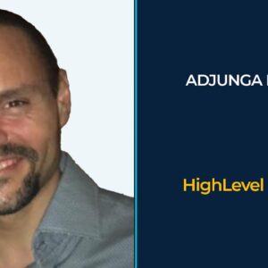 Adjunga Nossin talks about HighLevel