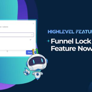 Funnel Lock Down Feature Now Live!