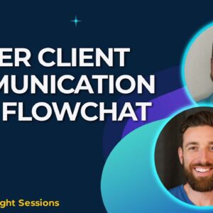 Master Client Communication with FlowChat