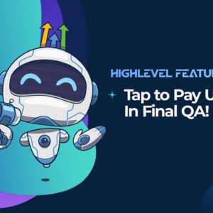 Tap to Pay Update In Final QA!