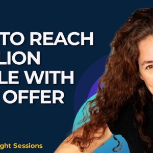 How to Reach a Million People with Your Offer