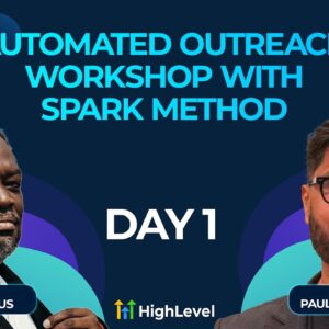 Automated Outreach Workshop with Spark Method - Day 1