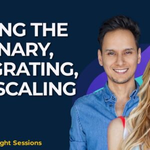 Finding the Visionary, Integrating, and Scaling (200+ Clients!)