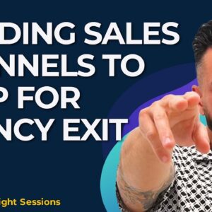 Building Sales Channels to Prep for Agency Exit