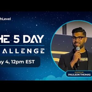 Day 4 - The 5 Day Challenge Live Sessions