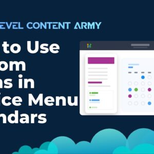 How to Use Custom Forms in Service Menu Calendars