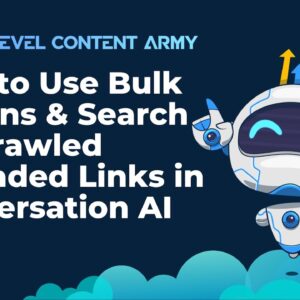 How to Use Bulk Actions & Search for Crawled Uploaded Links in Conversation AI