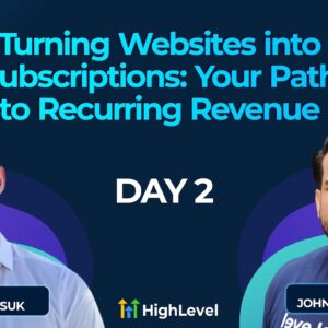 Turning Websites into Subscriptions: Your Path to Recurring Revenue - Day 2