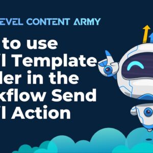 How to use Email Template Builder in the Workflow Send Email Action