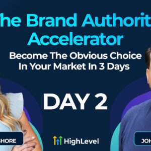 The Brand Authority Accelerator - Day 2