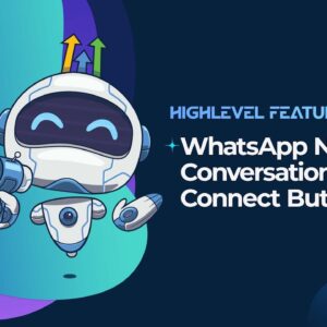 WhatsApp New Conversation UI & Connect Button Live!