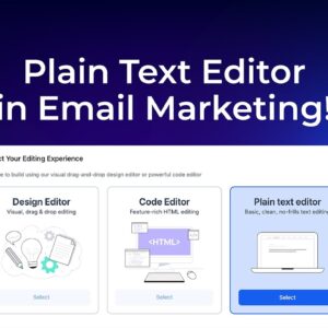 Plain Text Editor in Email Marketing!