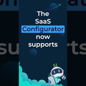 SaaS Configurator  Unlocked Features and Restrictions