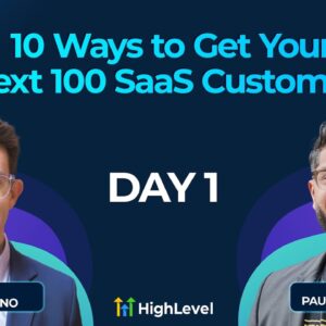 10 Ways to Get Your Next 100 SaaS Customers