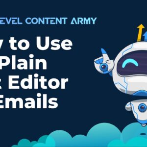 How to Use the Plain Text Editor for Emails