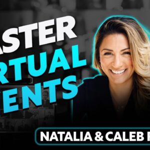 Spotlight Session with Natalia & Caleb Fowler - Master Virtual Events