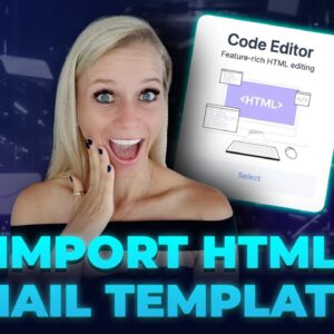 How to Import HTML Email Templates and Campaigns