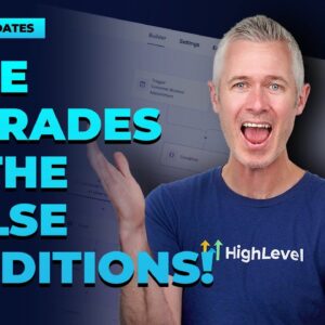 Huge Upgrades to the If Else Conditions in Workflows!