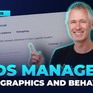 Ads Manager  -  Demographics and Behaviors Live!