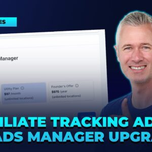 Affiliate Tracking Added to Ads Manager Upgrade!