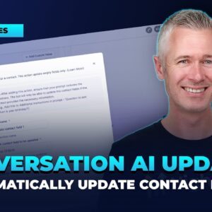 Conversation AI Updates -- Automatically update contact fields!